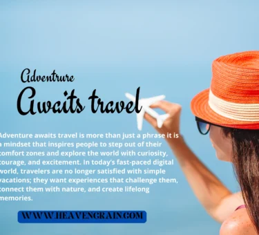 adventure awaits travel