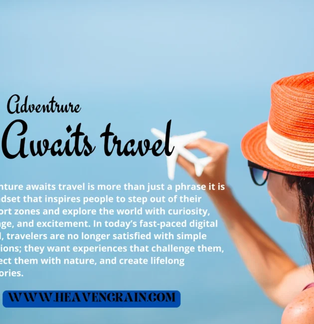 adventure awaits travel